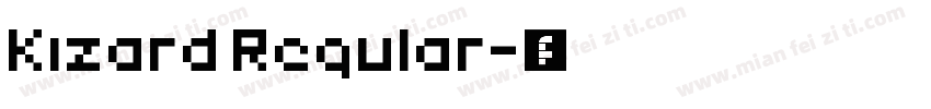 Kizard Regular字体转换